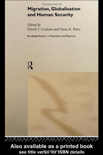Migration, Globalisation and Human Security (Routledge Research in Population & Migration)
