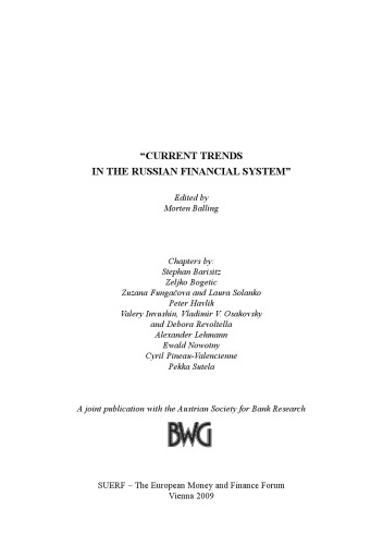 ''Current trends in the Russian financial system'' : a joint publication with the Austrian Society for Bank Research