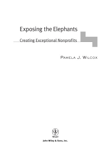 Exposing the Elephants: Creating Exceptional Nonprofits