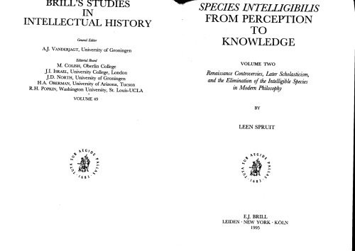 Species Intelligibilis: From Perception to Knowledge: 2. Renaissance Controversies, Later Scholasticism, and the Elimination of the Intelligible Species in Modern Philosophy
