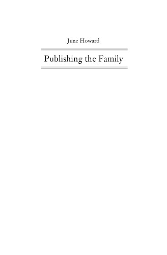 Publishing the Family (New Americanists)