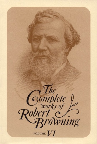 Complete Works of Robert Browning 6: With Variant Readings & Annotations (Complete Works Robert Browning)