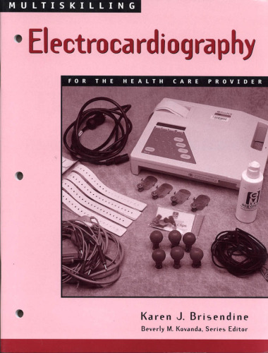 Multiskilling: Electrocardiography for the Health Care Provider (Multiskilling for Health Care Providers)