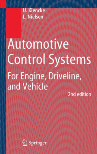 Automotive Control Systems: For Engine, Driveline, and Vehicle, Second Edition