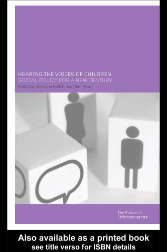 Hearing the Voices of Children: Social Policy for a New Century (The Future of Childhood)