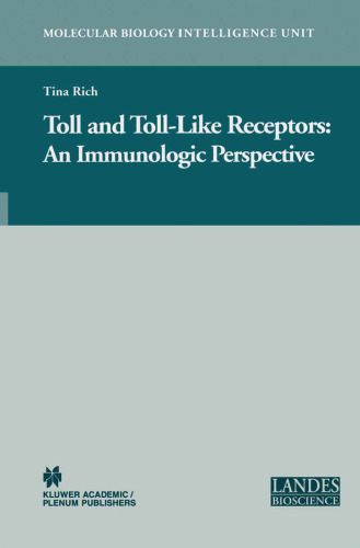 Toll and Toll-Like Receptors:: An Immunologic Perspective (Molecular Biology Intelligence Unit)