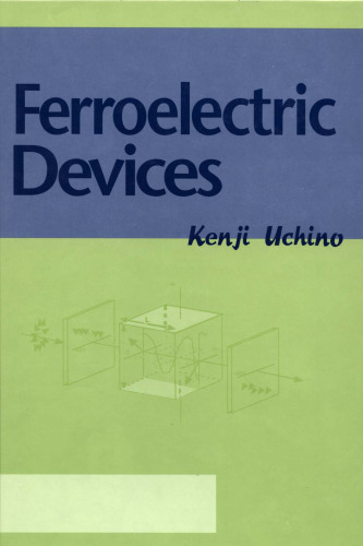 Ferroelectric Devices (Materials Engineering, 16)