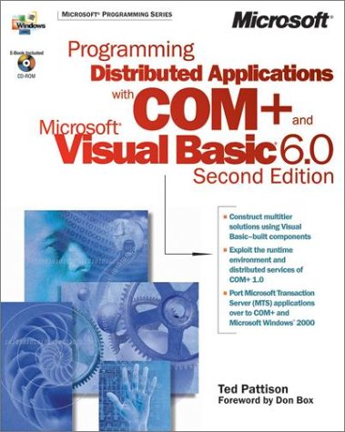 Programming Distributed Applications with COM+ and Microsoft Visual Basic 6.0