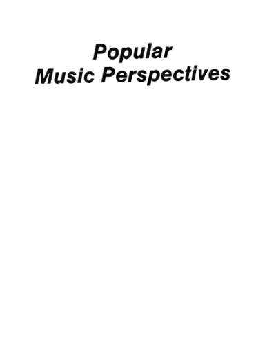 Popular Music Perspectives: Ideas, Themes, and Patterns in Contemporary Lyrics
