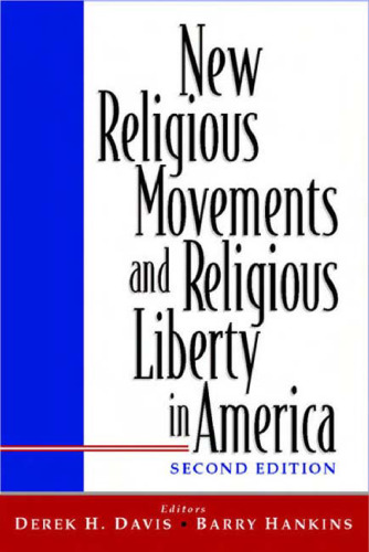 New Religious Movements and Religious Liberty in America