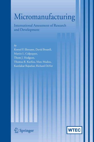 Micromanufacturing: International Research and Development
