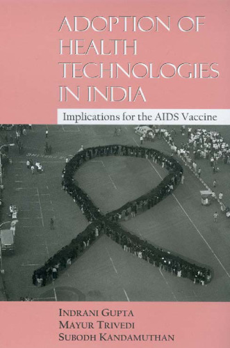 Adoption of Health Technologies in India: Implications for the AIDS Vaccine (Studies in Economic and Social Development)