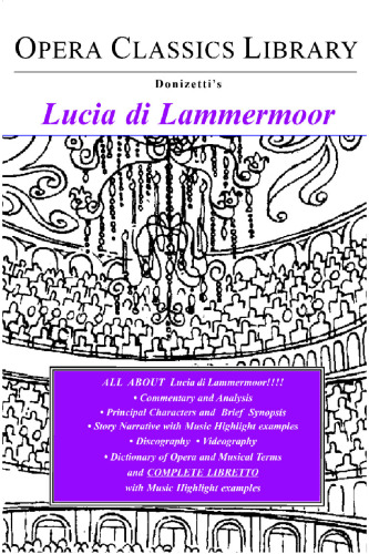 Lucia di Lammermoor (Opera Classics Library Series) (Opera Classics Library Series)
