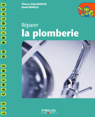 Réparer la plomberie