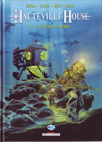 Hauteville House, Tome 3 : Le Steamer fantôme