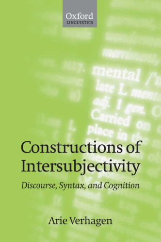 Constructions of Intersubjectivity: Discourse, Syntax, and Cognition