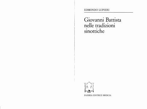 Giovanni Battista nelle tradizioni sinottiche (Studi biblici) (Italian Edition)