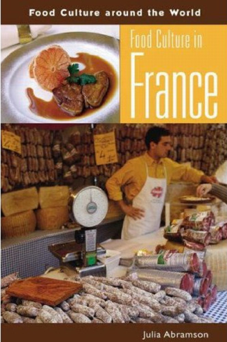 Food Culture in France (Food Culture around the World)