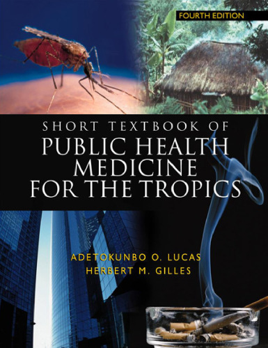 Short Textbook of Public Health Medicine for the Tropics, 4th Edition