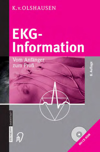 EKG-Information: Vom Anfänger zum Profi 8. Auflage