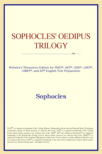 Sophocles' Oedipus Trilogy (Webster's Thesaurus Edition)