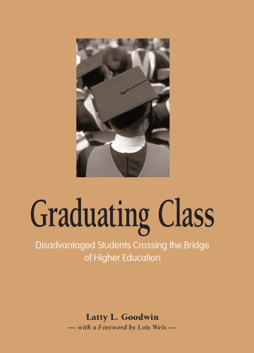 Graduating Class: Disadvantaged Students Crossing the Bridge of Higher Education