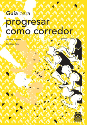 Guia Para Progresar Como Corredor (Spanish Edition)