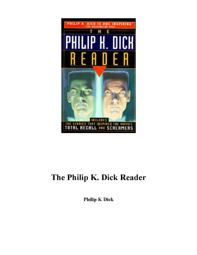 The Philip K. Dick Reader