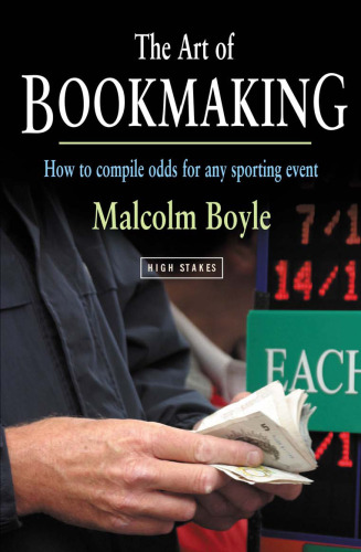 The Art of Bookmaking: How to Compile Odds for Any Sporting Event