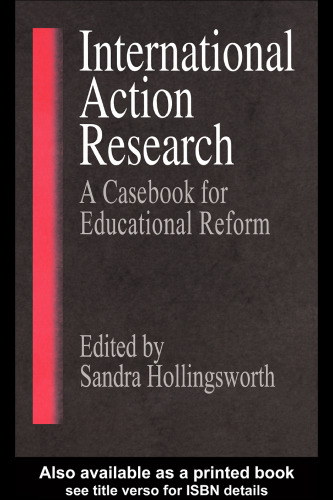 International Action Research: A Casebook for Educational Reform