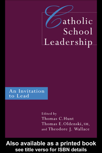 Catholic School Leadership: An Invitation to Lead
