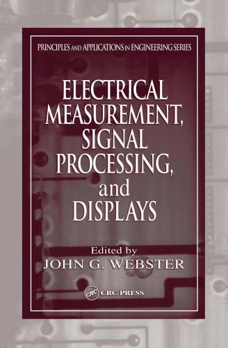 Electrical Measurement, Signal Processing, and Displays