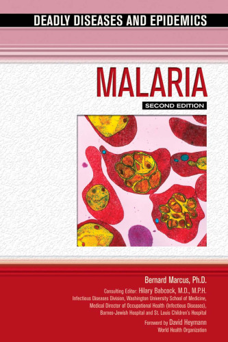 Malaria, 2nd edition (Deadly Diseases and Epidemics)