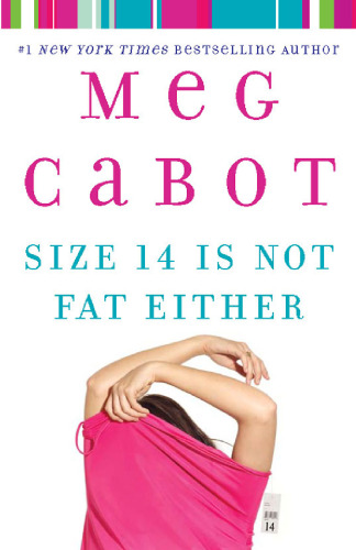 Size 14 Is Not Fat Either (Heather Wells Mysteries)