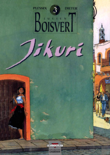 Julien Boisvert. Jikuri