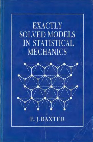 Exactly Solved Models in Statistical Mechanics