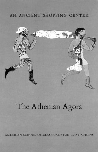 An Ancient Shopping Center: The Athenian Agora (Agora Picture Book #12)
