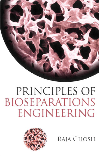 Principles of Bioseparations Engineering
