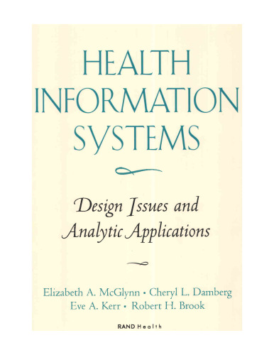 Health Information Systems: Design Issues and Analytic Applications (Health Information Systems Vol. I)