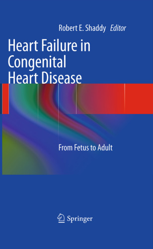 Heart Failure in Congenital Heart Disease:: From Fetus to Adult