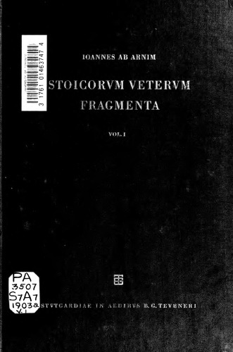 Stoicorum veterum fragmenta Volume 1: Zeno et Zenonis discipuli