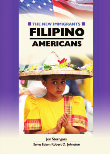 Filipino Americans (The New Immigrants)