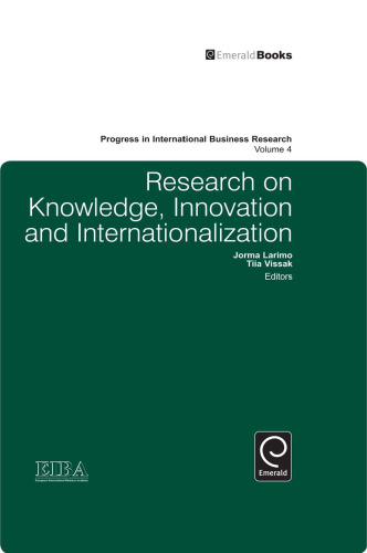 Research on Knowledge, Innovation and Internationalization, Volume 4 (Progress in International Business Research)