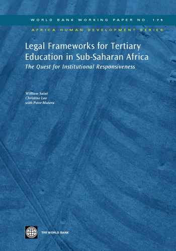 Legal Frameworks for Tertiary Education in Sub-saharan Africa: The Quest for Institutional Responsiveness (World Bank Working Papers)
