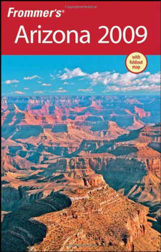 Frommer's Arizona 2009 (Frommer's Complete)
