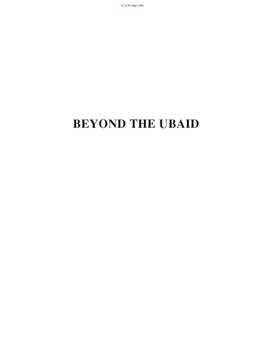 Beyond the Ubaid: Transformation and Integration in the Late Prehistoric Societies of the Middle East (Studies in Ancient Oriental Civilizations)