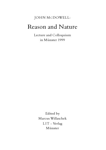 John McDowell: Reason and Nature: Lecture and Colloquium in Munster 1999