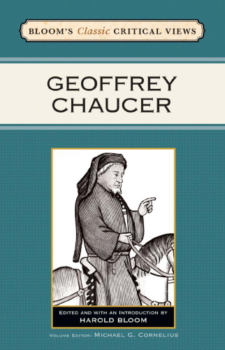 Geoffrey Chaucer (Bloom's Classic Critical Views)