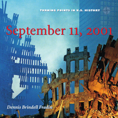 September 11, 2001 (Turning Points in U.S. History)