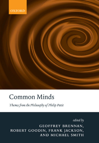 Common Minds: Themes from the Philosophy of Philip Pettit